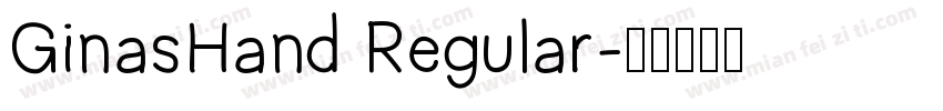 GinasHand Regular字体转换
